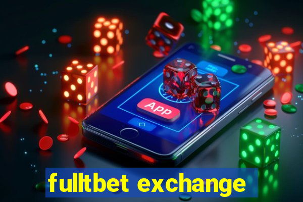 fulltbet exchange